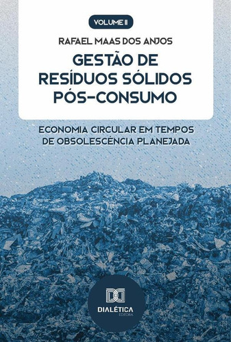 Gestão De Resíduos Sólidos Pós-consumo - Rafael Maas Dos...