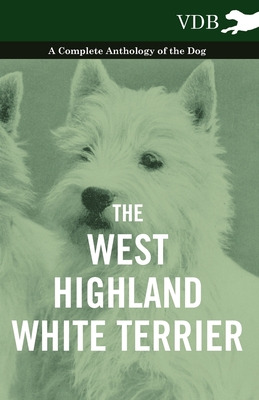 Libro The West-highland White Terrier - A Complete Anthol...