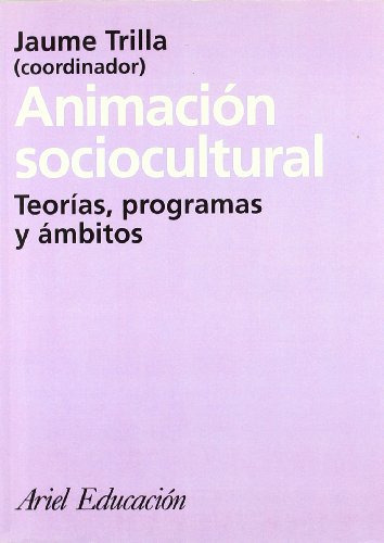 Libro Animación Sociocultural De Jaume Trilla Ed: 1