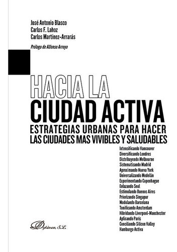 HACIA LA CIUDAD ACTIVA, de MARTINEZ-ARRARAS CARO, CARLOS. Editorial Dykinson, S.L., tapa blanda en español