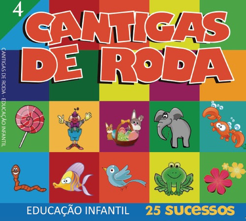 Coleção Cantigas De Roda 4 Cds 100 Músicas Educação Infantil | Parcelamento sem juros Coleção Cantigas De Roda 4 Cds 100 Músicas Educação Infantil | Parcelamento sem juros