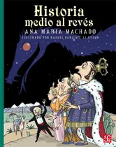 Comprar Historia Medio Al Revés Aov035 - Ana María Machado - F C E