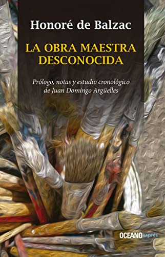 Libro La Obra Maestra Desconocida De  H Balzac Grupo Oceano