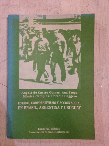 Estado, Corporativismo Y Accion Social En Brasil, Arg. Yuru.