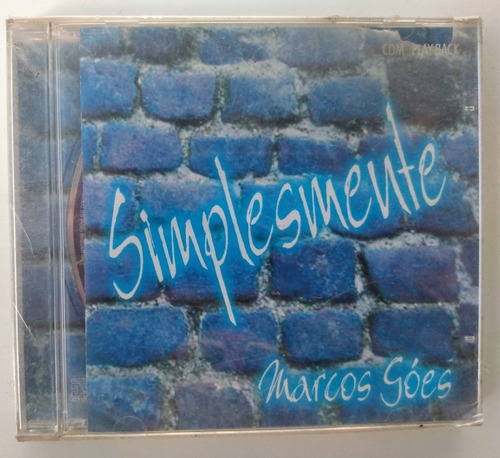 Cd Simplesmente, Marcos Góes (com Playback) - Lacrado