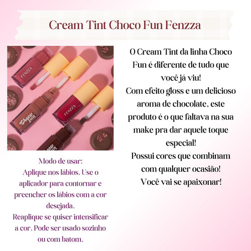 Cream Tint Choco Fun Fenzza Gloss Batom Líquido 4 Cores Camafeu