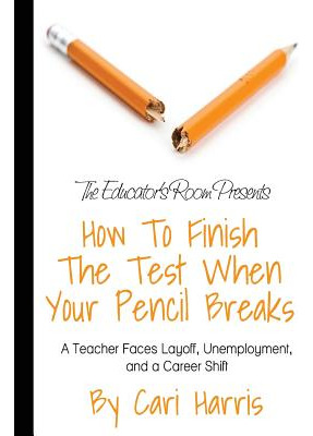 Libro How To Finish The Test When Your Pencil Breaks: A T...