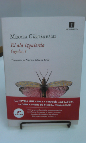 El Ala Izquierda: Cegador, 1 De Mircea Cartarescu