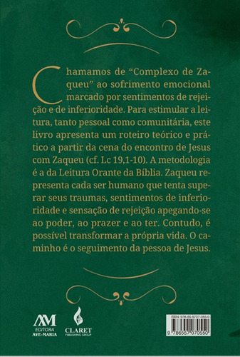 Complexo de Zaqueu: Caminhos para a cura dos sentimentos de rejeição e inferioridade, de de Souza, Pe. Elias. Editorial Editora Ave-Maria, capa mole em português, 2022