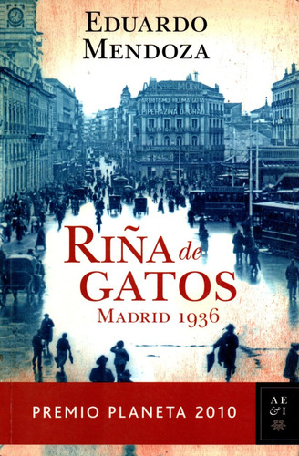 Riña De Gatos - Eduardo Mendoza