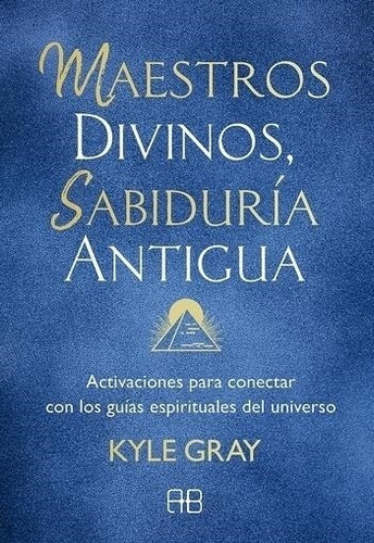 Maestros Divinos, Sabiduria Antigua Arkano Books