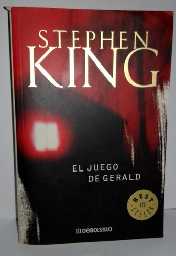 El Juego De Gerald. Stephen King (ltc)