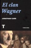 El Clan Wagner - Carr J (libro)