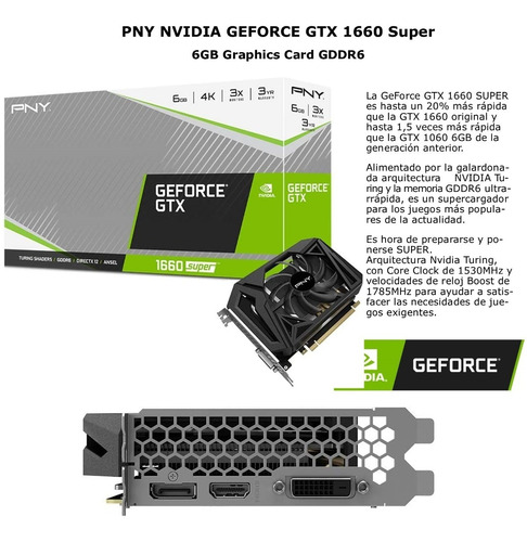 Imagen 1 de 7 de Pny Nvidia Geforce Gtx 1660 Super 6gb Graphics Card Gddr6 
