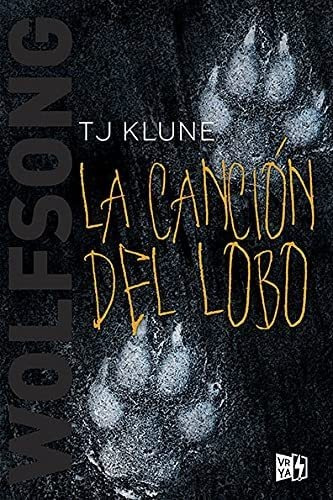 Libro La Canción Del Lobo -tj Klune