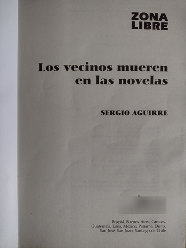 Los Vecinos Mueren En Las Novelas De Sergio Aguirre
