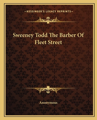 Libro Sweeney Todd The Barber Of Fleet Street - Anonymous