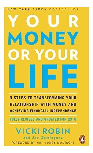 Book : Your Money Or Your Life: 9 Steps To Transforming Y...