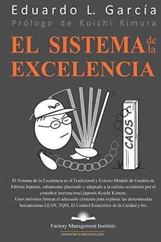 Libro : El Sistema De La Excelencia: El Marco De Gestion ...