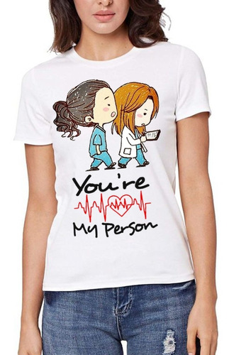 Playeras Coleccion Youre My Person Greys Tallas Unisx + Rega