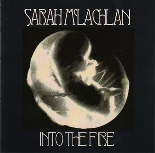 Sarah Mclachlan - Into The Fire Cd Maxi Like New! P78