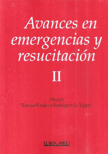 Avances En Emergencias Y Resucitacion 2-4 / 2 Libros Nuevos