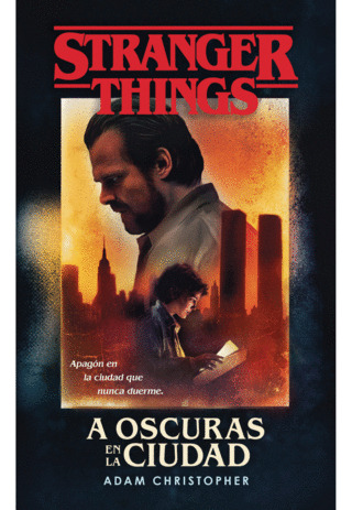 Libro Stranger Things A Oscuras En La Ciudad