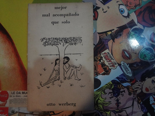 Mejor Mal Acompañado Que Solo Por Otto Werberg