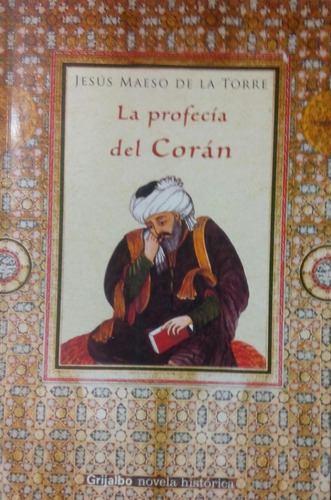 La Profesía Del Corán - La Profesía Del Corán - Jesús Maeso 