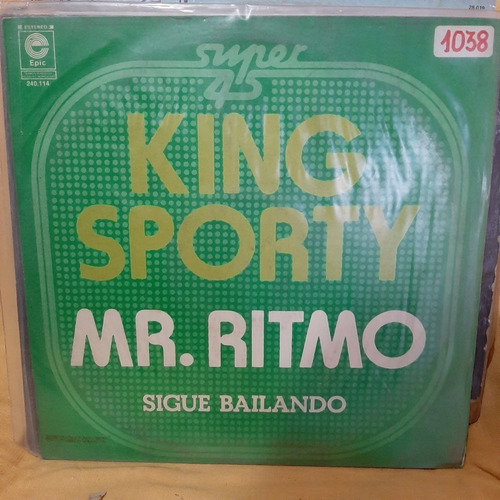 Vinilo King Sporty Mr Ritmo Super 45 Sigue Bailando D1