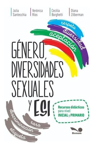 Género, Diversidades Sexuales Y Esi Cecilia Borghetti Bonum