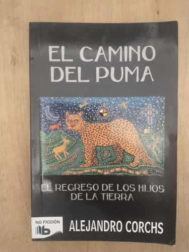 El Camino Del Puma - Alejandro Corchs