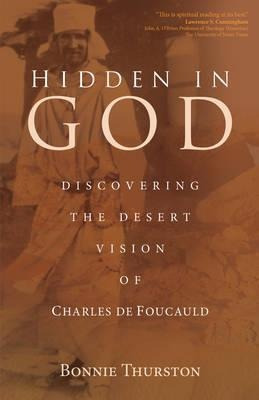 Hidden In God : Discovering The Desert Vision Of Charles ...