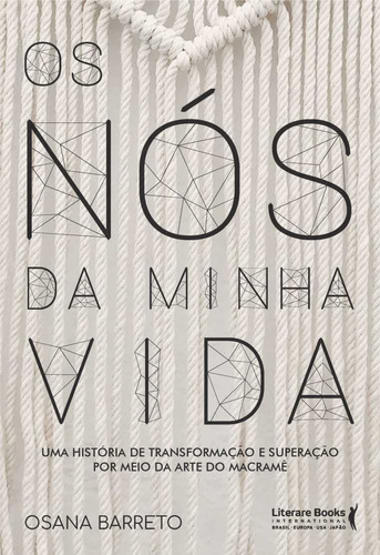 Livro Os Nós Da Minha Vida