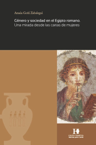 Género Y Sociedad En El Egipto Romano (libro Original)