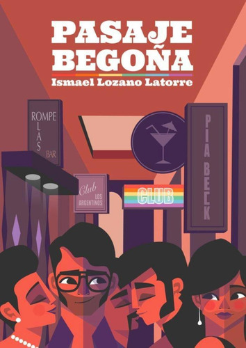 Libro: Pasaje Begoña. Lozano Latorre, Ismael. Editorial Siet