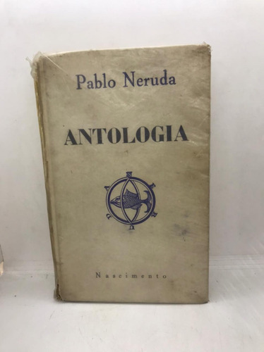 Antologia - Pablo Neruda - Nascimento (usado) 