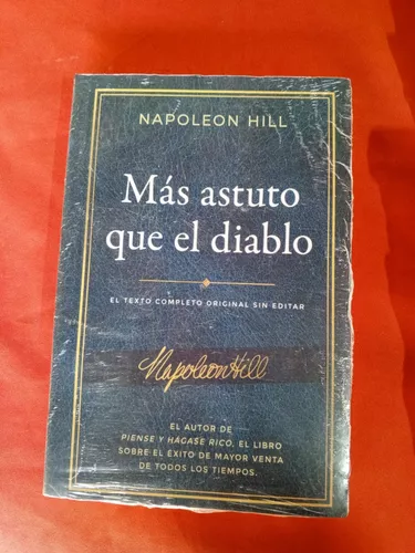 Más Astuto Que El Diablo, Napoleón Hill