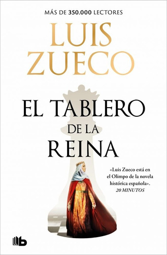 El Tablero De La Reina Campaña Edicion Limitada - Luis Zueco