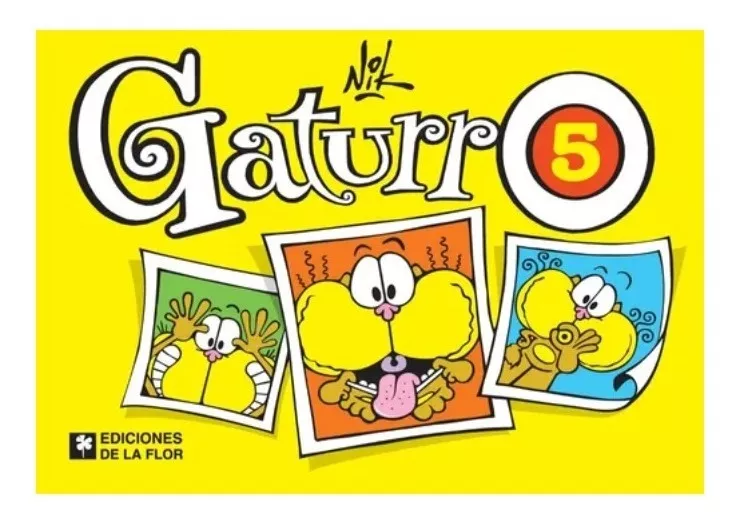 Gaturro 5 - Nik - De La Flor - Historieta