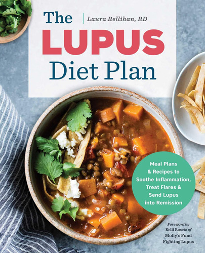 Libro: The Lupus Diet Plan: Meal Plans & Recipes To Soothe