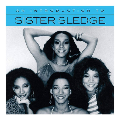 Cd Sister Sledge / An Introduction To The Best Of (2018) Eur