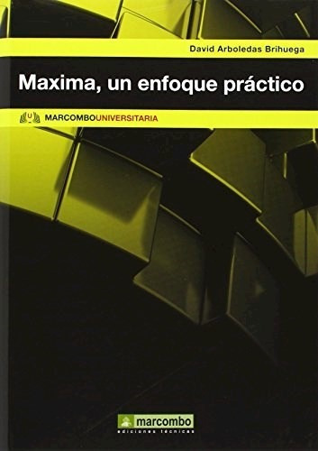 Maxima, Un Enfoque Practico De David Arboledas, De David Arboledas Brihuega. Editorial Mabo En Español