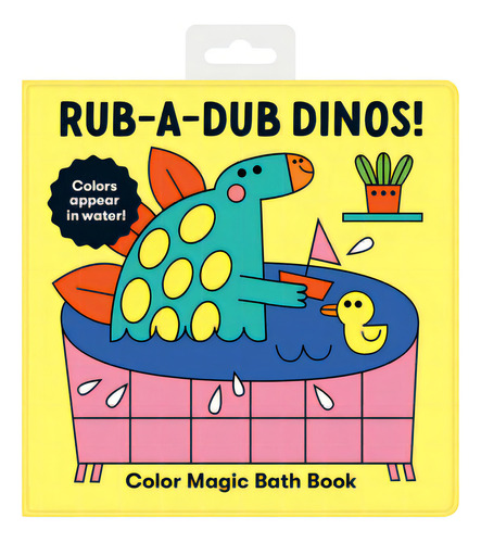 Rub-a-dub Dinos! Color Magic Bath Book, De Mudpuppy. Editorial Mudpuppy Galison, Tapa Blanda En Inglés