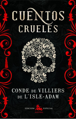 Cuentos Crueles, De Villiers De L'isle, Adam. Editorial Espasa, Tapa Dura En Español