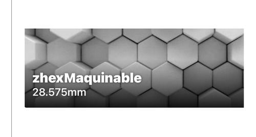 Barra Acero Maquinable Hexagonal. Long. 1m. 28.575mm 1.1/8in