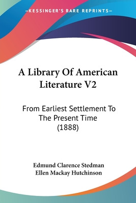 Libro A Library Of American Literature V2: From Earliest ...