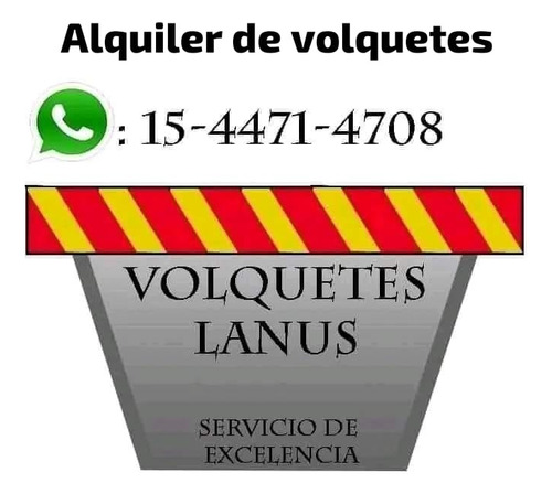 Alquiler Volquetes En Lanús Este 11-4471-4708
