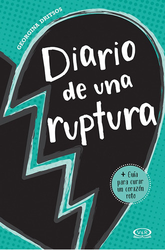 Diario De Una Ruptura: Guía para curar un corazón roto, de Distros, Georgina. Editorial Vrya, tapa blanda en español, 2016