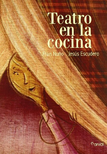 Libro Teatro En La Cocina De Nuño Fran Nuño F./escudero J.